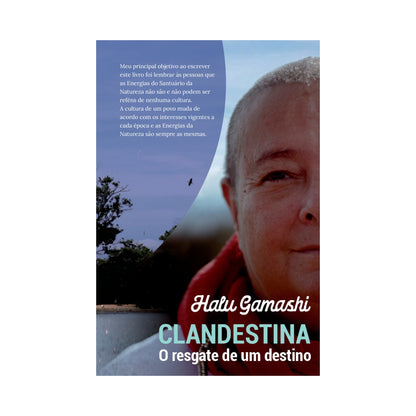 Clandestina - O resgate de um destino