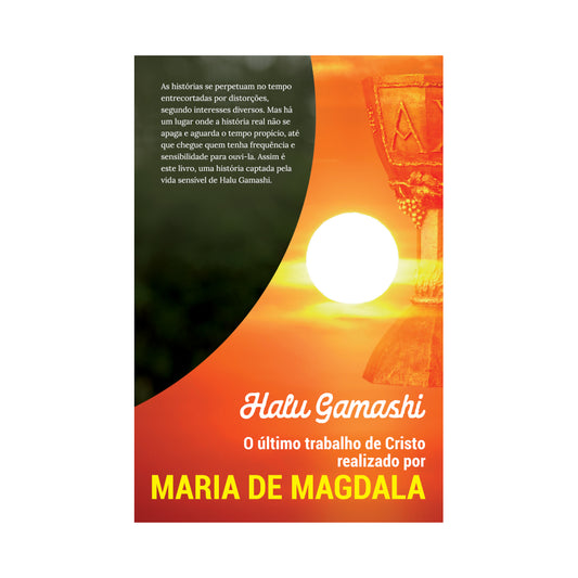 O último trabalho de Cristo realizado por Maria Magdala