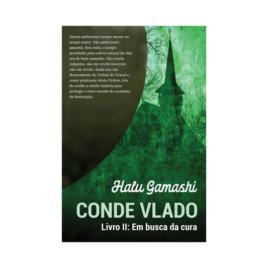 Conde Vlado - Livro 2 - Em Busca da Cura